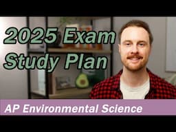 2025 AP Environmental Science Exam Study Plan