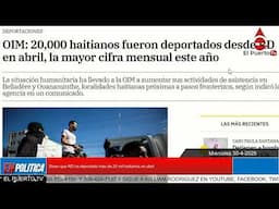Dicen que RD ha deportado más de 20 mil haitianos en abril