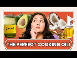 Best Cooking Oils For Every Type of Dish!
