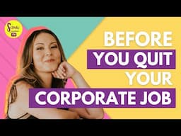 How to Quit Your Corporate Job in 2025 | 3 Essential Steps Before Leaving Your 9-5