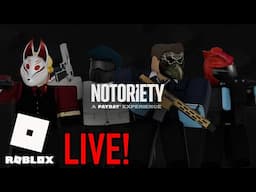 Roblox LIVE! Checking out Notoriety: A PAYDAY Experience & More... [#ad]