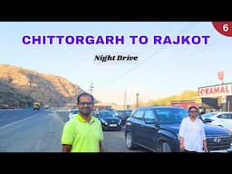 Chittorgarh to Rajkot Road Trip | Night Drive | Roving Family