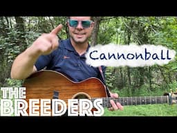 Few songs are as fun and easy to play as Cannonball by The Breeders!