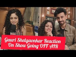 Safal Hogi Teri Aradhana Serial Actress Gauri Shelgaonkar Reaction On Show OFF AIR ,Karan Vir Sharma