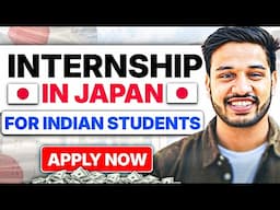 Internship in Japan for Indian Students | Fully Funded, Apply Now