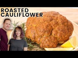 Whole Roasted Cauliflower That Will Blow Your Mind