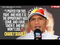 Pkiramdam o mananalo si Charly Suarez!  Duda ako sa Timbang ni Navarrete