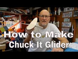 How to build the Chuck It glider