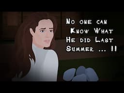 No one Can Know What He did Last Summer !! Animated Stories