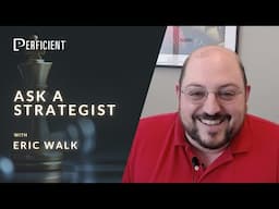 Ask a Strategist featuring Eric Walk