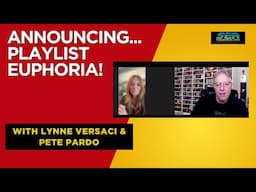 New Show Announcement: Playlist Euphoria with Lynne Versaci and Pete Pardo!