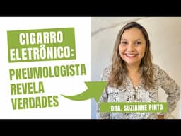 O que você precisa saber sobre cigarro eletrônico