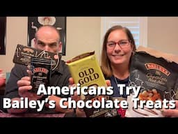 Americans Try Bailey's Chocolate Treats