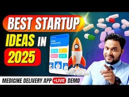 Best Startup App ideas in 2025 | Medicine Delivery App | Pharmacy App