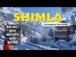 Shimla Tour Plan | Shimla Tourist Places | Shimla Himachal | Shimla Tour Guide | Shimla Budget Tour