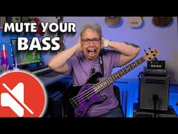 Bass Noise - How To Mute For Beginners........ And Why You NEED To!