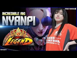 She is Incredible • NYANPI (AKI)  ➤ Street Fighter 6