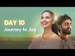Day 10 Journey to Joy | Full Body Asanas & Mantra Chanting