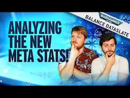 Analyzing the New Warhammer 40k Meta!