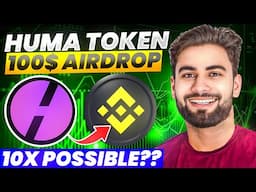 Huma Finance (HUMA) on Binance | $Huma Airdrop Binance  | Vishal Techzone