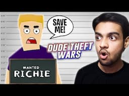 MISSION: SAVE RICHIE - DUDE THEFT WARS