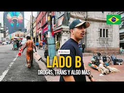 Ultimo Vlog - SÃO PAULO lado B: Marginalidad - Dr0gas - Brownies Locos - Una Ciudad Preciosa