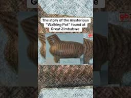 Mysterious “walking pot” discovered at Great Zimbabwe in 1900s