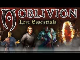 Essential Lore to Understand Oblivion Remastered's Story - The Elder Scrolls Lore Collection