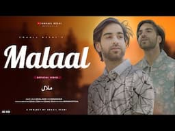 MALAAL || SOHAIL RESHI || NEW KASHMIRI SONG 2025 @SohailReshi #kashmirisong