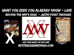 Justin Posey Treasure Poem Line What You Seek - Beyond the Map's Edge #treasure #beyondthemapsedge