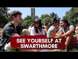 See Yourself at Swarthmore