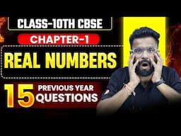 🤯 Class 10 Maths: Real Numbers - 15 Previous Year Questions (Part 2) for FULL Marks!