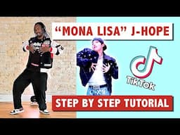 🔥 J-HOPE "MONA LISA" DANCE TUTORIAL 🔥 STEP BY STEP WITH EXPLANATIONS