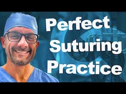 SUPER Easy Suturing Practice