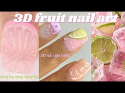 easy 3d nail art at home, trying 3d fruit nail trend , gel polish on natural nails tutorial