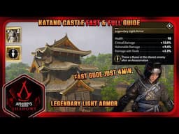 Assassin's Creed Shadows Katano Castle Fast & Full Guide - Legendary Light Armor