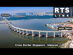 RTS Link May 2025 - Game-Changer for Malaysia & Singapore Cross-Border Travel!