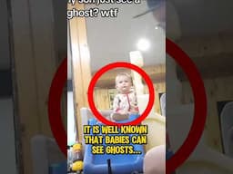 Can Babies See Ghosts? #scary #paranormal