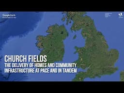 Church Fields - The delivery of homes and community infrastructure at pace