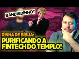 IGREJA COM BANCO DIGITAL? E A PURIFICAÇÃO DO TEMPLO? - Rinha da Bíblia