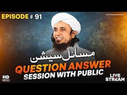 Question Answer Session With Public EP# 91 | Mufti Tariq Masood Speeches 🕋