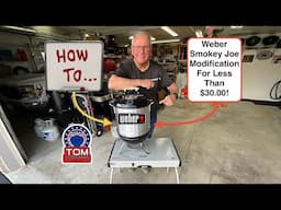 Weber Smokey Joe Modification! / Let’s Add A Tamale Pot! / Less Than $30.00!