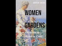 Judith Taylor on Women and Gardens
