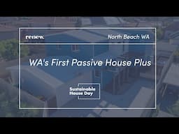 WA's First Passive House Plus - Sustainable House Day 2025