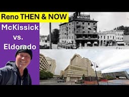 Reno Eldorado vs McKissick Hotel THEN & NOW (Before and After) - what got demolished for THE ROW