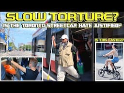 Some People Say Toronto's Public Transit Is Awful & Really Hate The Streetcars | Could This Be Why?
