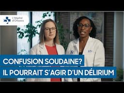 Qu’est-ce que le délirium ? Comment reconnaître les signes et soutenir un proche