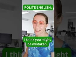 Do you sound RUDE when you speak English at work?!