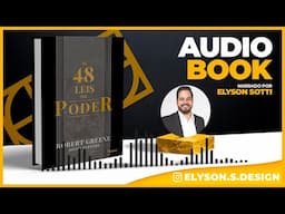 As 48 Leis Do Poder  - AudioBook 🎧 COMPLETO - Robert Green | Narração Elyson Sotti