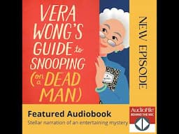 VERA WONG'S GUIDE TO SNOOPING (ON A DEAD MAN) by Jesse Q. Sutanto, read by Eunice Wong
